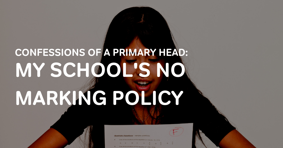 The New No Marking Policy In Our Primary School And How To Create Your Own