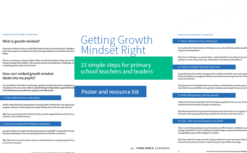 Getting Growth Mindset Right - 15 Simple Steps for Primary Teachers and Leaders