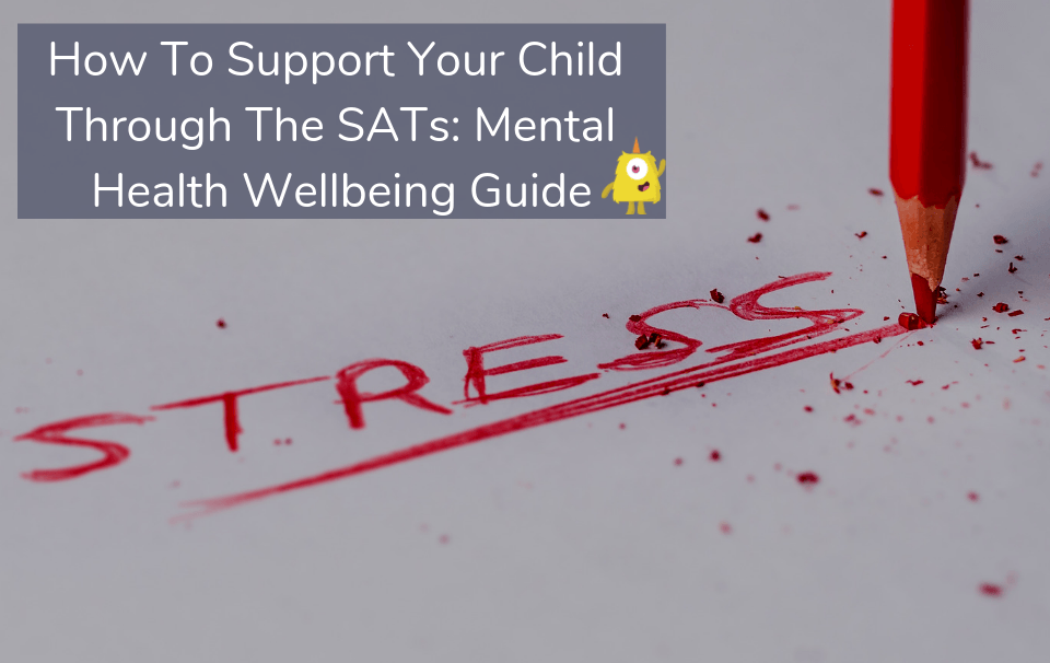 SATs Wellbeing Guide For Parents