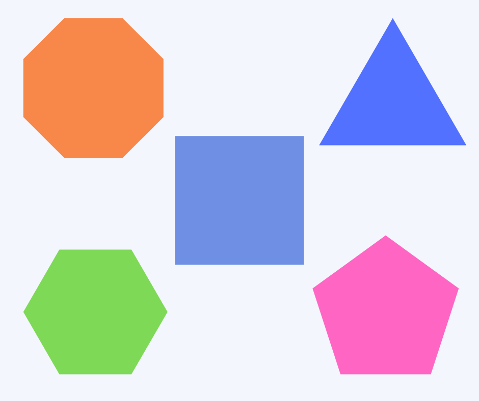 range of polygons including a triangle, square, pentagon, hexagon and octogon