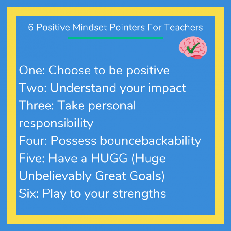 6 Positive Mindset Pointers For Teachers