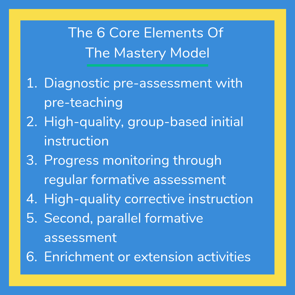 The 6 Core Elements of The Mastery Model