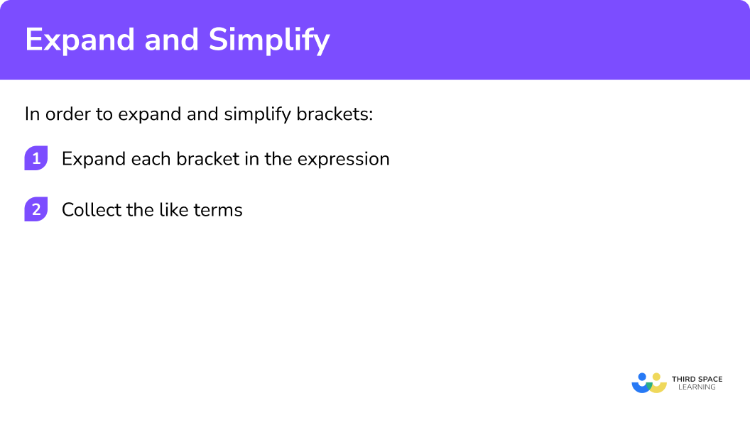 Explain how to expand and simplify brackets?