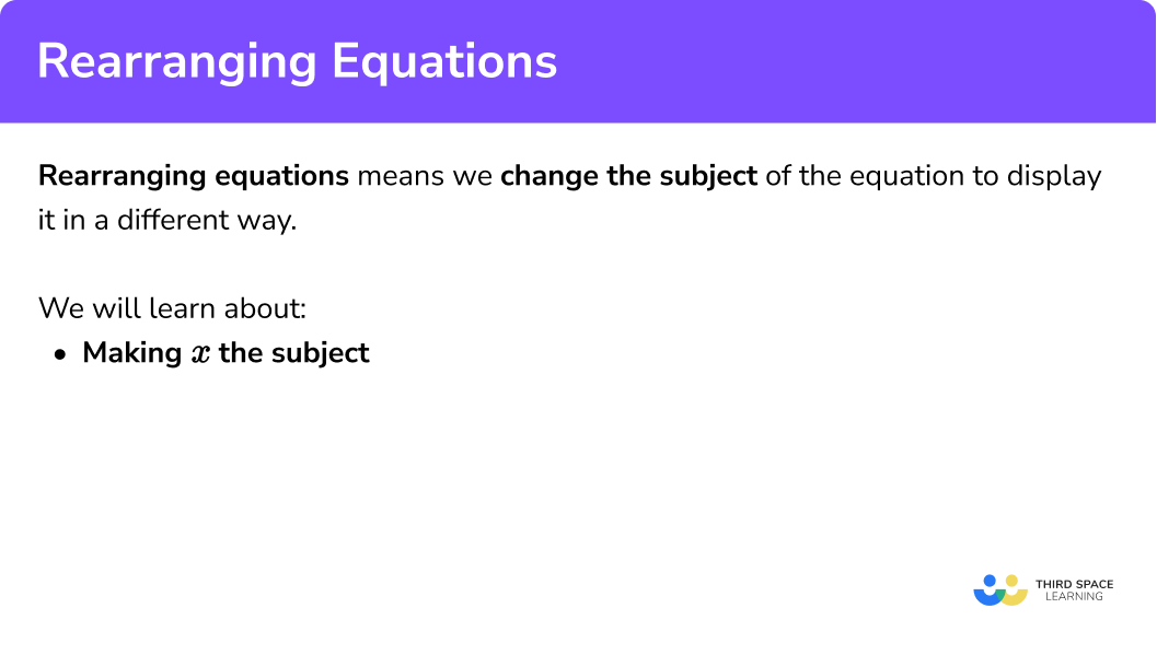 What do we mean by rearranging equations?
