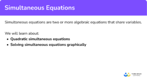 Simultaneous Equations - Steps, Examples, Worksheet
