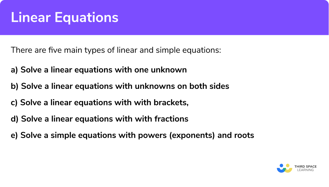 What are the 5 main types of linear and simple equations?