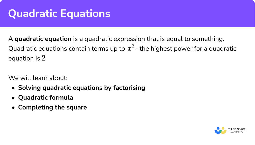 Explain how to solve a quadratic equation