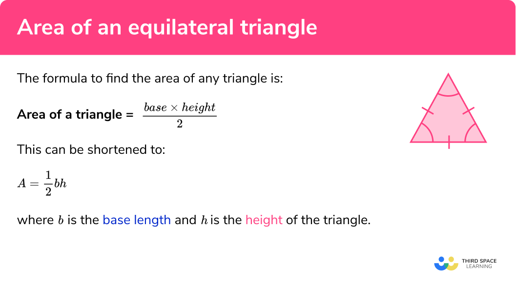 What is the formula to calculate the area of an equilateral triangle?