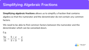 Simplifying Algebraic Fractions - Gcse Maths - Steps & Examples