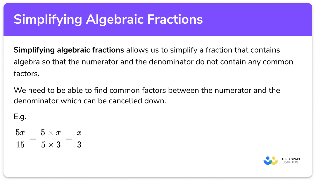 Simplifying Algebraic Fractions GCSE Maths Steps Examples