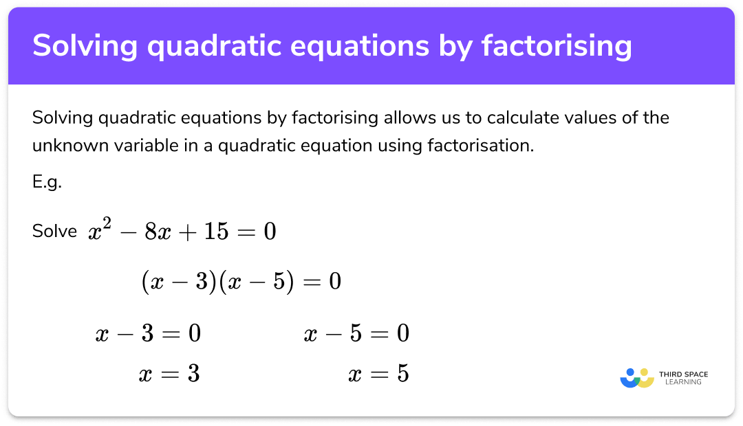 Solving quadratic equations by factorising