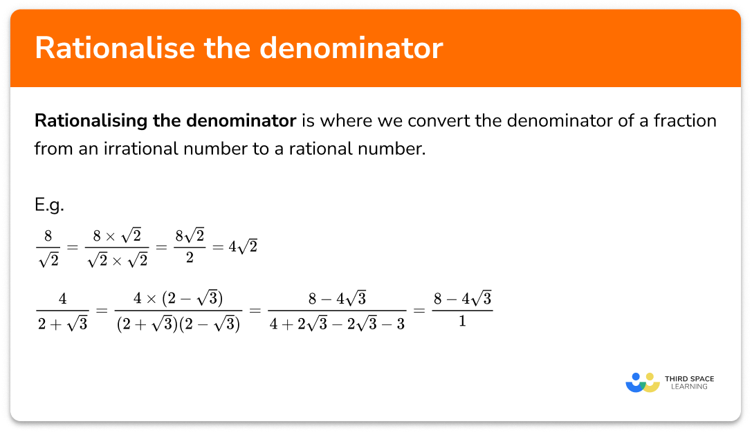 Rationalise the denominator