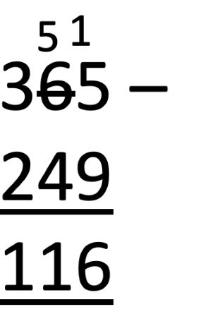 column subtraction 365-249=116