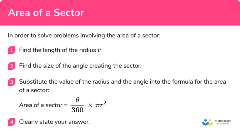 Area Of A Sector - GCSE Maths - Steps, Examples & Worksheet