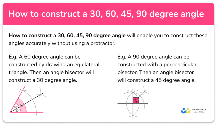 How to construct a 30, 60, 45, 90 degree angle