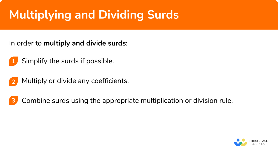 Explain how to multiply and divide surds