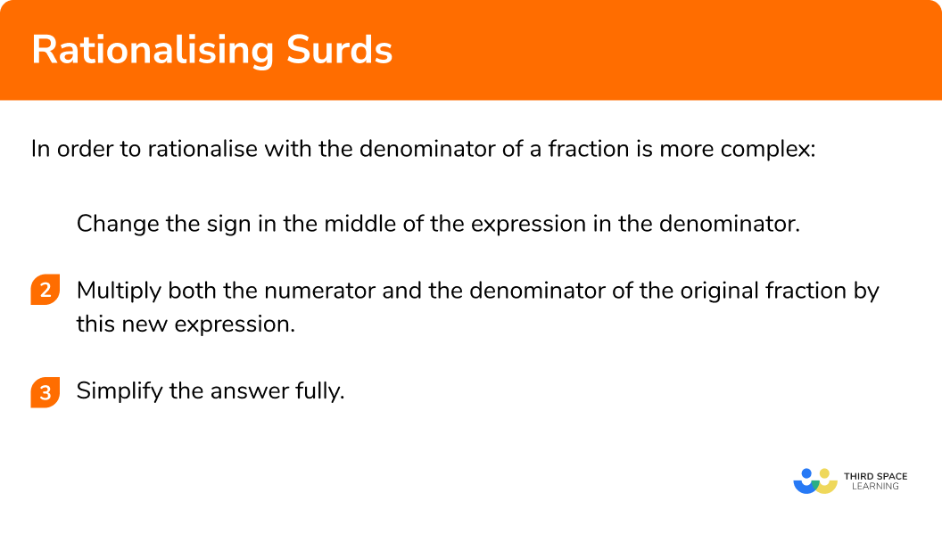 How to rationalise surds with more complex denominators