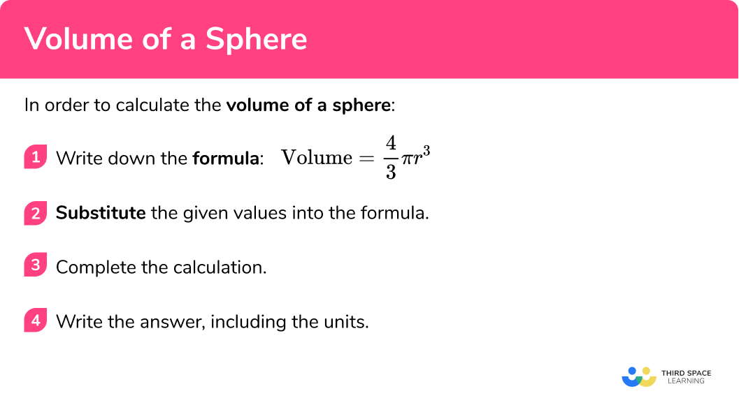 Explain how to calculate the volume of a sphere