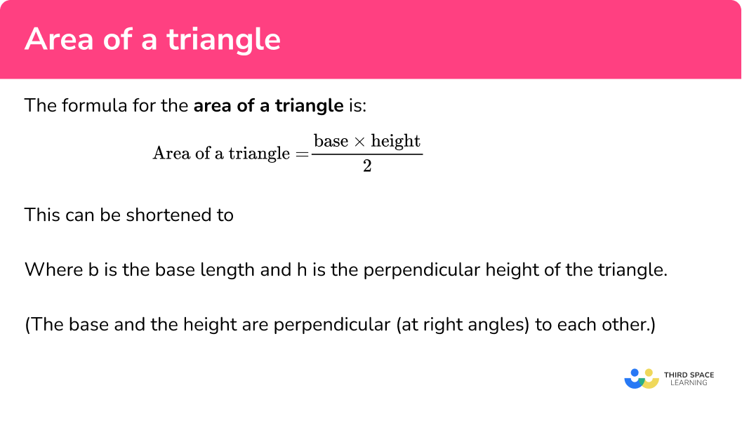 What is the area of a triangle?