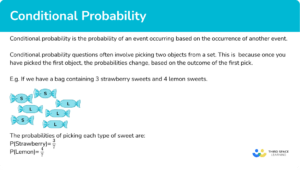 Conditional Probability - GCSE Maths - Steps, Examples & Worksheet