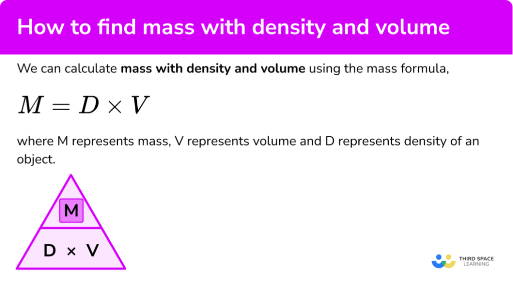 How To Get Mass Using Density And Volume