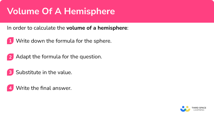 Explain how to calculate the volume of a hemisphere