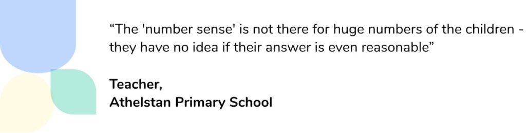 SATs teacher quote on students' number sense