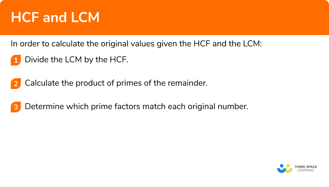 Explain how to calculate the original values given the HCF and the LCM