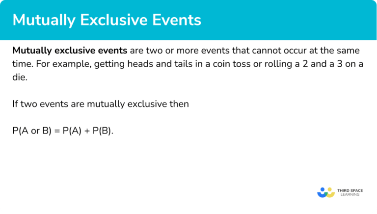 Mutually Exclusive Events - GCSE Maths - Steps & Examples