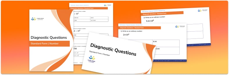 Standard Form Diagnostic Questions