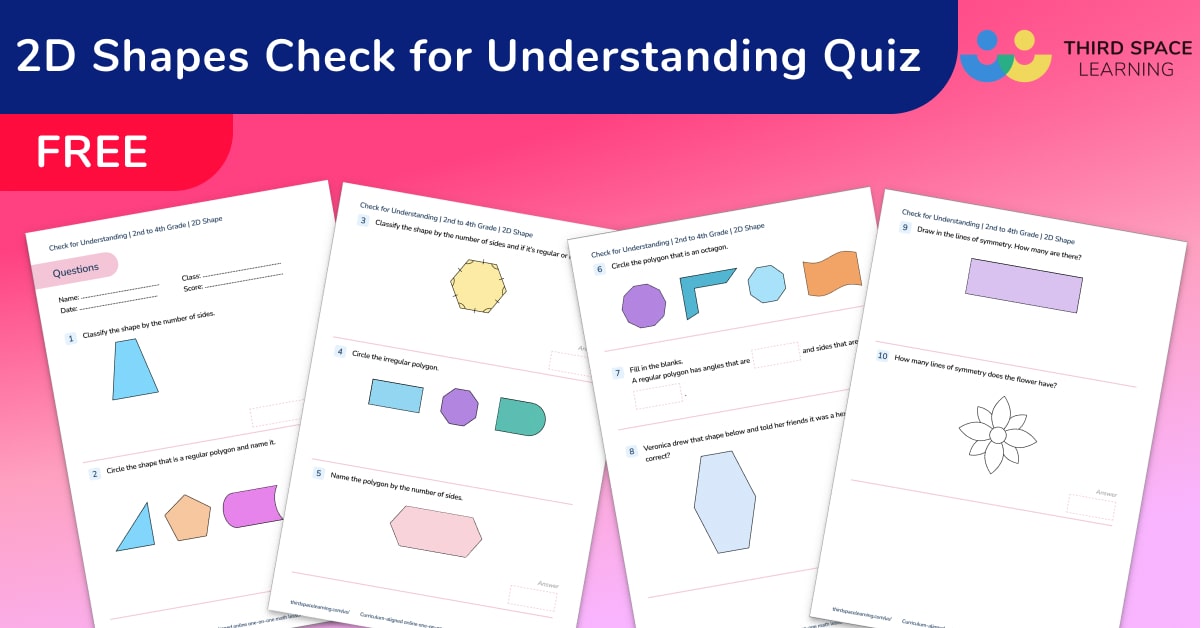FREE] 2D Shape Check for Understanding Quiz - Third Space Learning