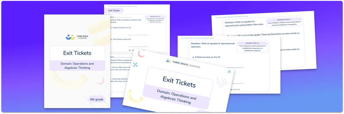 Exit Tickets Grade 4 – Operations and Algebraic Thinking