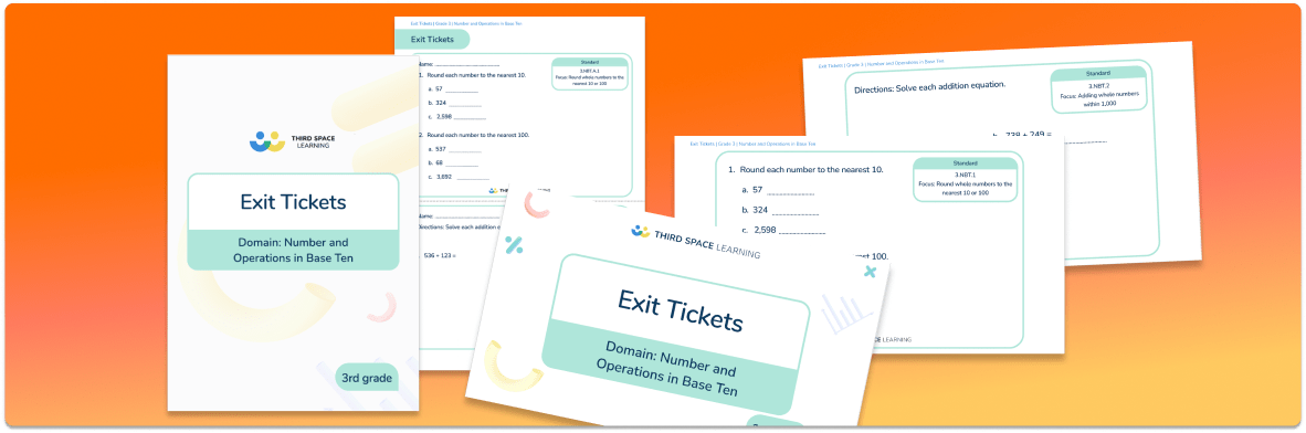 Exit Tickets Grade 3 – Number and Operations in Base Ten