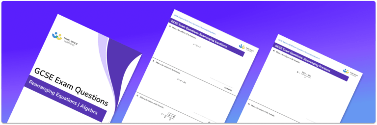 Rearranging Equations Exam Questions - GCSE Maths [FREE]