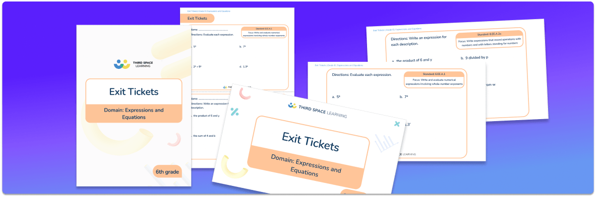 Exit Tickets Grade 6 – Expressions and Equations