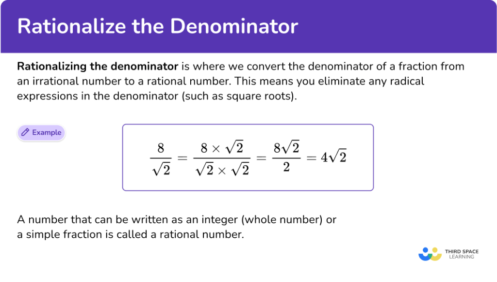 Rationalize the denominator - Math Steps, Examples & Questions