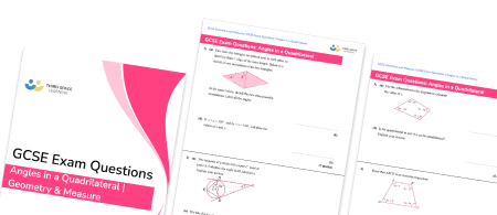 GCSE Exam Questions – Angles in a Quadrilateral