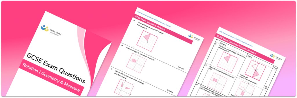 Rotation Exam Questions - GCSE Maths [FREE]