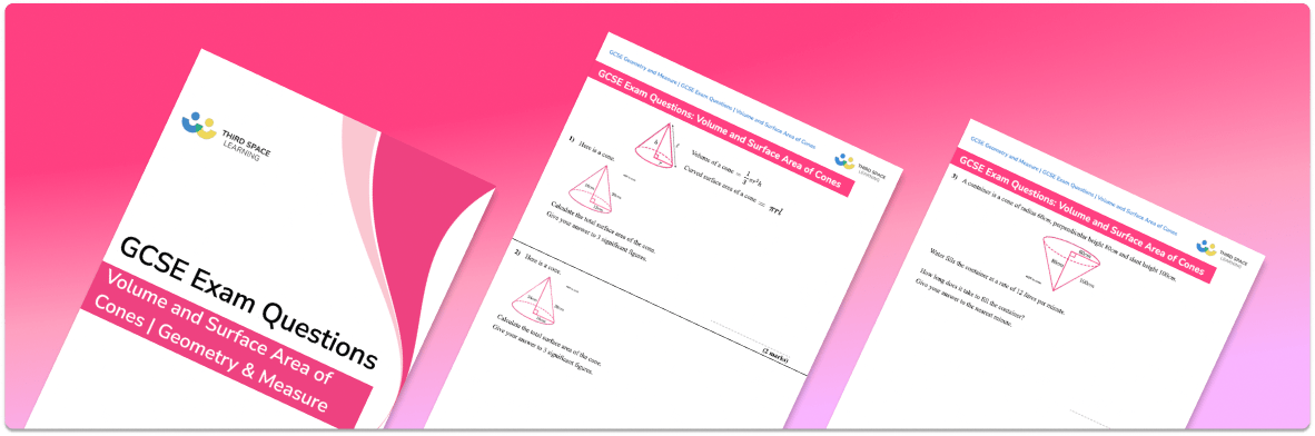 GCSE Exam Questions – Volume and Surface Area of Cones