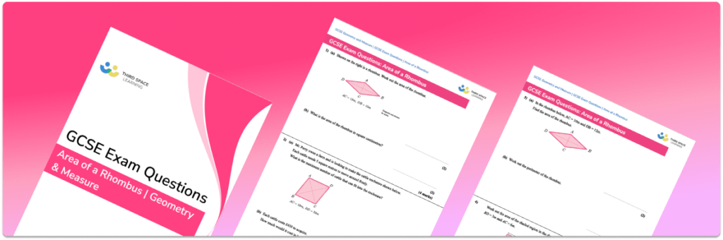Area Of A Rhombus Exam Questions - GCSE Maths [FREE]