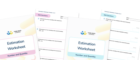 Estimation Worksheet
