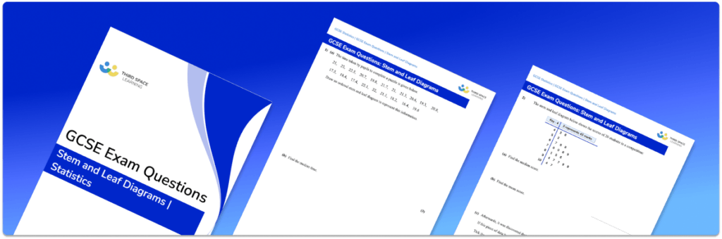Stem And Leaf Diagram Exam Questions - GCSE Maths [FREE]