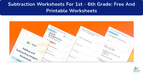 Subtraction Worksheets For 1st – 6th Grade: Free And Printable Worksheets