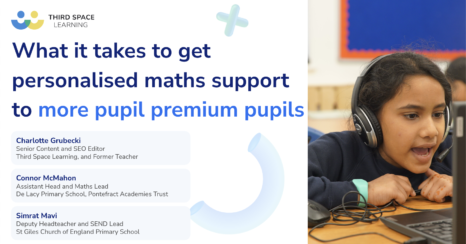 Closing the Disadvantage Gap in Primary Maths: Two Schools, Two Approaches [Webinar]