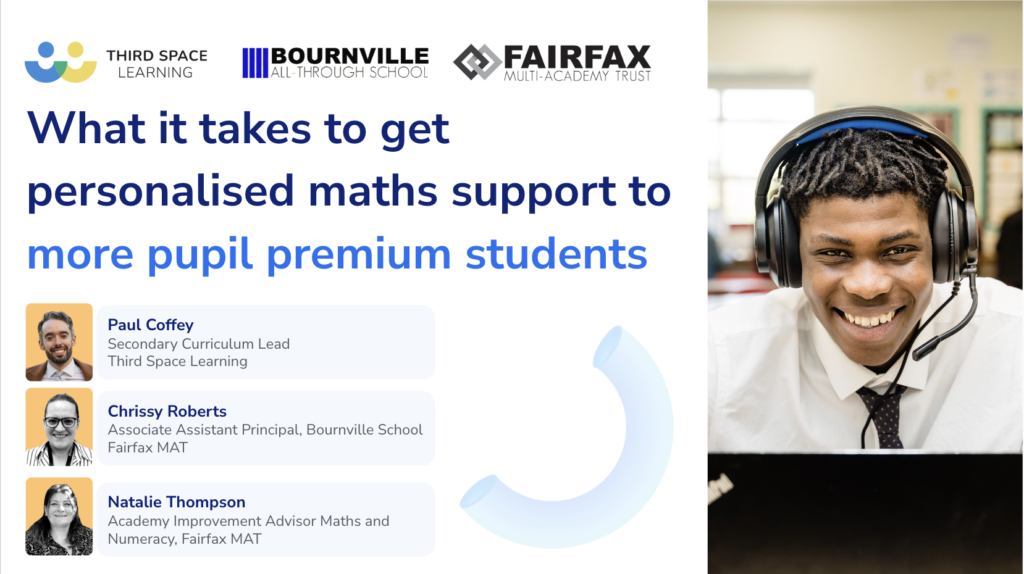 Pupil Premium Maths Tutoring: How One MAT Scaled AI Tutoring to Close the Attainment Gap [Webinar]